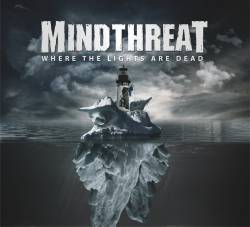 Mindthreat : Where the Lights Are Dead